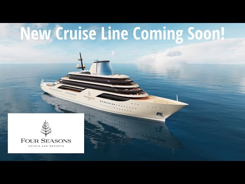 Introducing Four Seasons Yachts! New Ultra Luxury Small Ship Cruise Line!