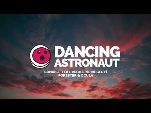Forester & OCULA - Sunrise (feat. Madeline Megery)
