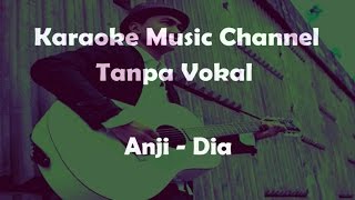Download lagu Anji Dia (karaoke version) mp3