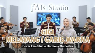 Download lagu GIGI - MELAYANG / COLOR LINE COVER FAIS STUDIO HARMONY ELECTRO ORCHESTRA VERSION mp3