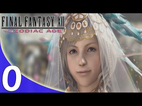 Final Fantasy XII: The Zodiac Age Platinum Walkthrough - Part 0 Intro Cutscene