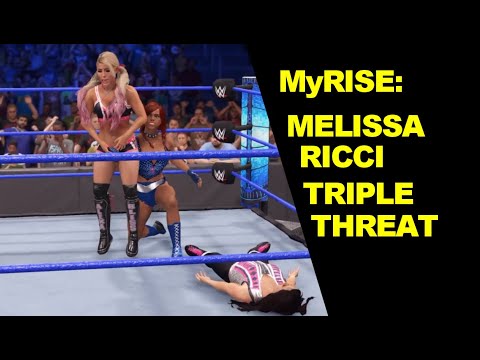WWE 2K22 MyRise: Melissa Ricci "Triple Threat vs Alexa Bliss & Nikki Cross"