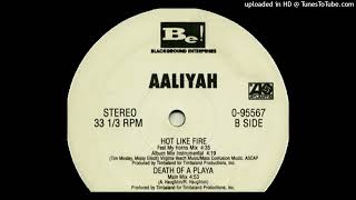 Aaliyah- B3- Death Of A Playa