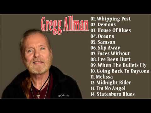 Gregg Allman Greatest Hits Songs - Best Songs Of Gregg Allman Album Playlist 2020
