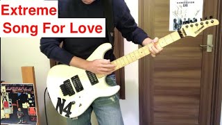 Extreme &quot;Song For Love&quot; Guitar cover