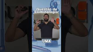 CRIMINOLOGIA: TREINAMENTO DE QUESTÕES #criminologia #prova #direito #concurso