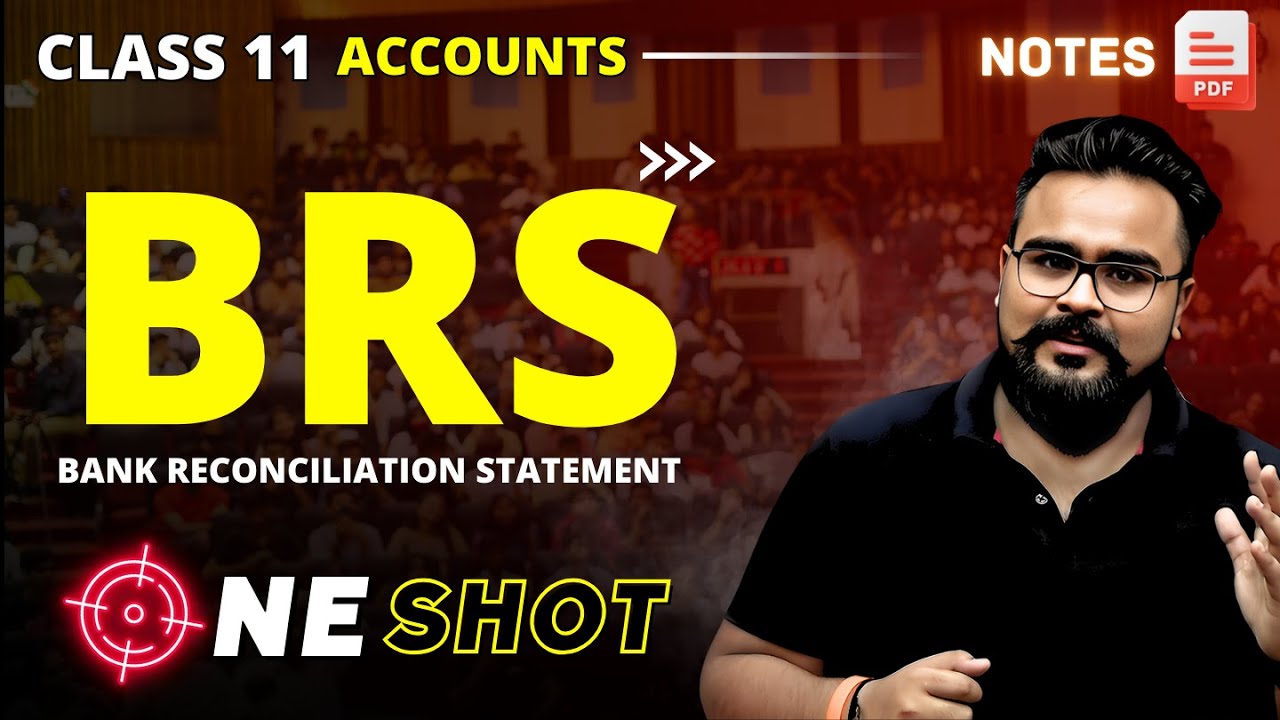 BANK RECONCILIATION STATEMENT class 11 ONE SHOT | BRS | Accounts by gaurav jain