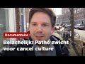 Belachelijk: Pathé zwicht voor cancel culture