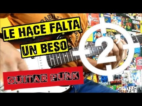 Le Hace Falta Un Beso - Dos Minutos