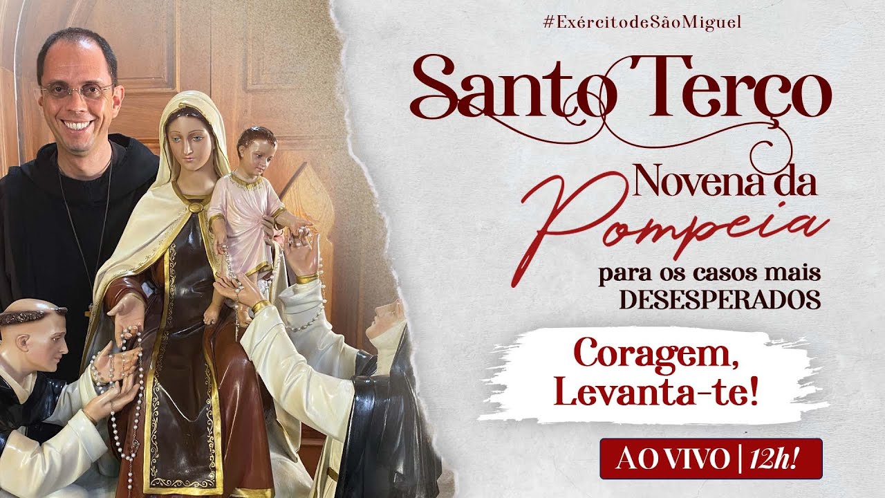 Santo Terço | Novena Milagrosa de Nossa Senhora do Rosário de Pompeia! | Súplica | 05/12