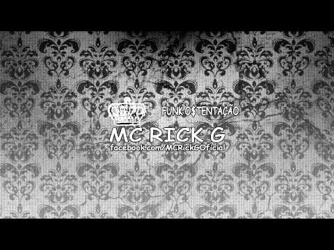 MC Rick G - Inventor da Ostentação (Áudio Oficial)