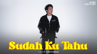Download lagu Projector Band - Sudah Ku Tahu (Cover by Aulia Rahman) mp3 Download lagu Projector Band - Sudah Ku Tahu (Cover by Aulia Rahman) mp3