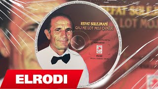 Refat Sulejmani - Ja Rritu Ja Thau