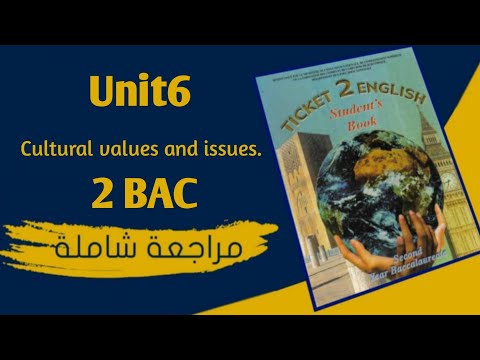 Unit 6 Cultural values and issues مراجعة شاملة