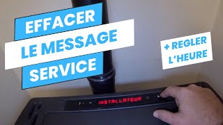 Comment régler l'heure et effacer le message Service sur un poele à pellet Superior