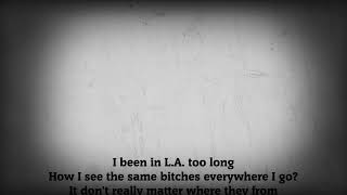 Post Malone - Same Bitches (lyrics) Ft G-Eazy, YG