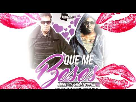 Video Que Me Beses (Remix) de Yustin NR bonny-cepeda