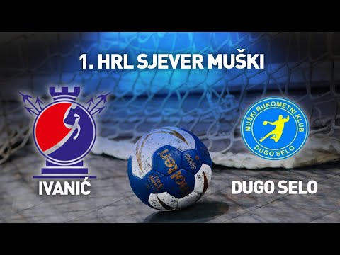 MRK Ivanić vs MRK Dugo Selo I 8. kolo I 1. HRL Sjever - Muški