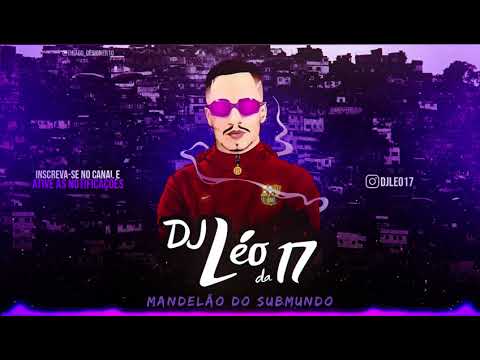 MONTAGEM HOCKET POCKET (DJ GH7 e DJ Léo da 17)