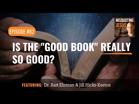 Is the "Good Book" Really So Good?