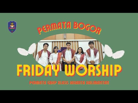 DIBATA KAM KAP DIBATANGKU - PERMATA GBKP Bogor | #FRIDAYWORSHIP PERMATA GBKP