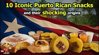 10 iconic Puerto Rican snacks and their surprising origins