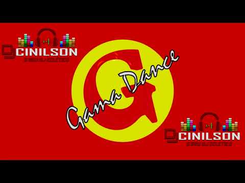 MIXAGEM DJ.CINILSON - GAMA DANCE (Sem Vinheta)