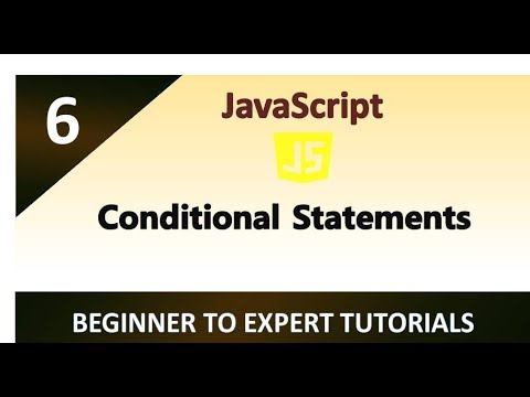 JavaScript Tutorial 6 - Conditional Statements if else