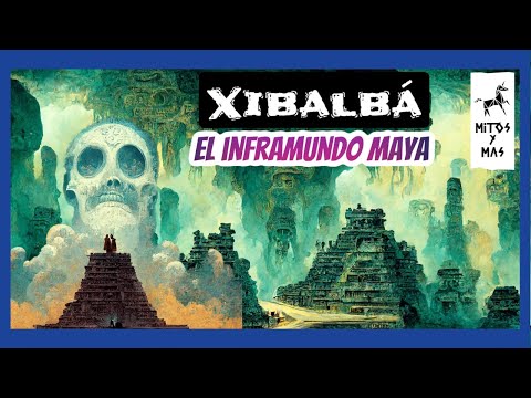 Del viaje a Xibalbá el inframundo maya y la llamativa historia del Popol Vuh