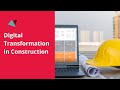Digital Transformation in Construction - Making the Business Case
