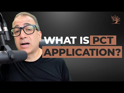 What is a PCT Application? | Patent Cooperation Treaty| Foreign Patent | Rich Goldstein