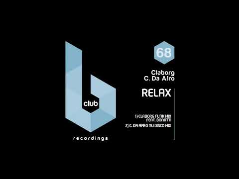 Claborg - Relax (C. Da Afro Nu Disco Mix)