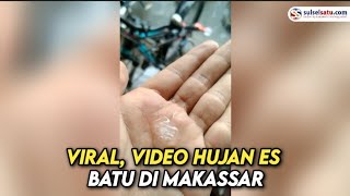 Download lagu Viral, Video Hujan Es Batu di Makassar mp3