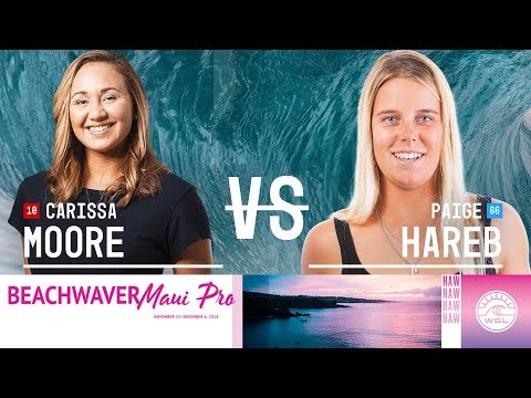 Carissa Moore vs. Paige Hareb - Quarterfinals, Heat 4 - Beachwaver Maui Pro 2018