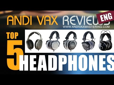ANDI VAX REVIEWS 13 ENG - TOP 5 Headphones