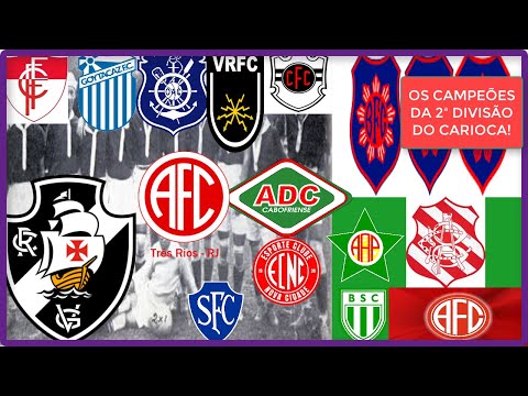 Todos Os Campeões Da Série A2 Do Carioca 1906-2025 - Vasco, Bangu, América, Bonsucesso, Olaria!