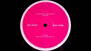 Dirt Devils - Disco Fans (Italian Job's Military Party Mix)