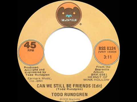 1978 HITS ARCHIVE: Can We Still Be Friends - Todd Rundgren (stereo 45 single version)