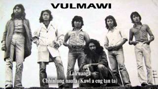 preview picture of video 'Vulmawi (Lalruanga) - Chhinlung Naufa (Kawl a eng tan ta)'