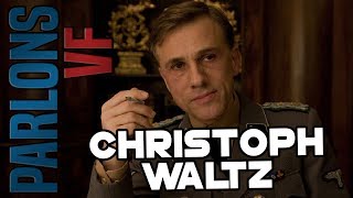 PARLONS VF - 5 VOIX DE CHRISTOPH WALTZ