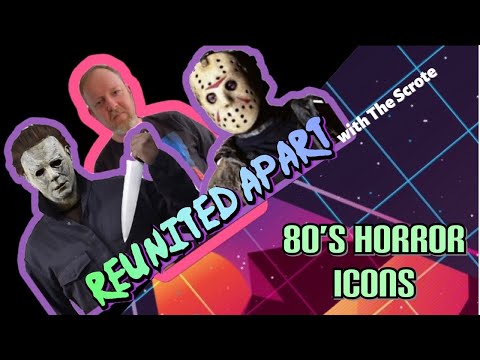 80s Horror Icons REUNITED APART