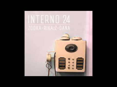 Zooka feat RikazZ & Dana - Interno 24
