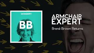 Brené Brown Returns | Armchair Expert with Dax Shepard