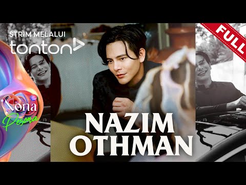 [FULL] Nona (2025) | 4 Jan - Pesona: Nazim Othman | Tonton