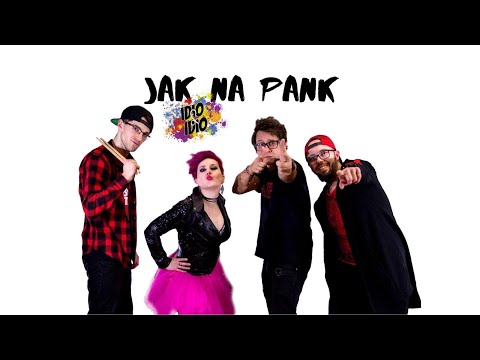 IDIO&IDIO - IDIO&IDIO - Jak na pAnk