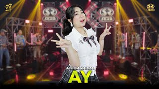 Download lagu ADINDA RAHMA - AY (D'BAGINDAS) | Feat. OM SERA mp3 Download lagu ADINDA RAHMA - AY (D'BAGINDAS) | Feat. OM SERA mp3