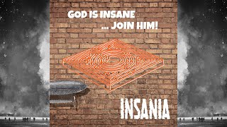 INSANIA – God Is Insane ... Join Him! [FULL ALBUM]