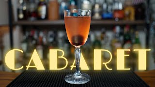 CABARET ★ From the Pages of Cocktails Across America