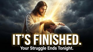GOD SAYS: Your Struggle Ends Tonight! (Open Immediately) 🕊️