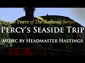 Percy S Seaside Trip 76 Years Of The Railway Series